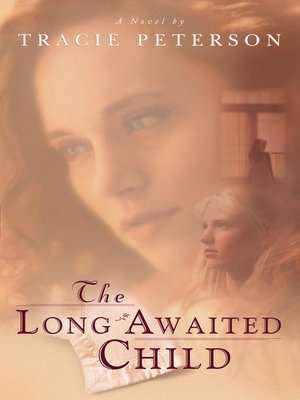 The Long-Awaited Child - ebook